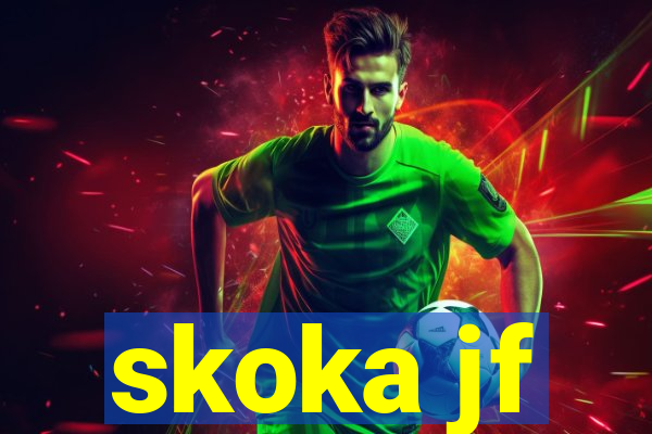 skoka jf